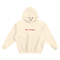 Unisex "Our Father" Hoodie